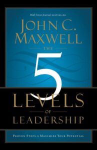 Boekcover The 5 Levels of Leadership – John C. Maxwell
